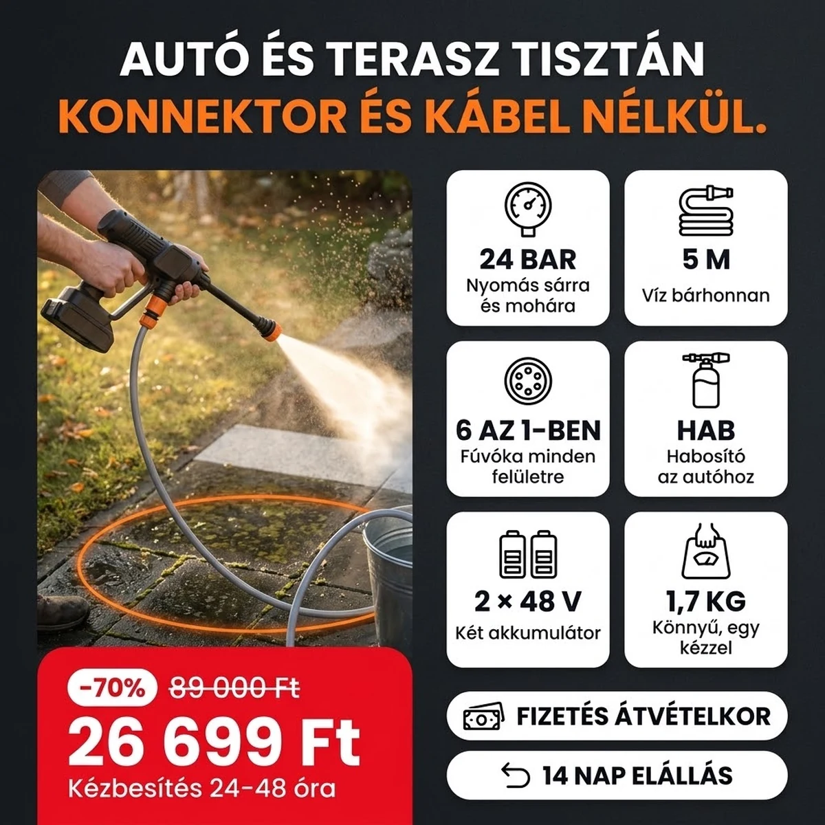 Akkus magasnyomású mosó PRO fúvókával, habosítóval és két akkumulátorral, a fő jellemzők kártyáin