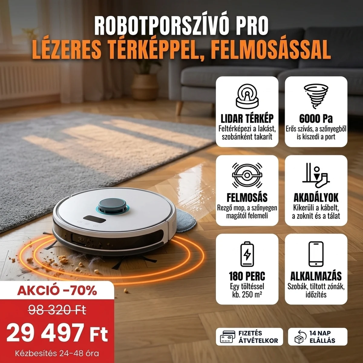 Robotporszívó PRO: a fő jellemzők kártyáin, akciós árral