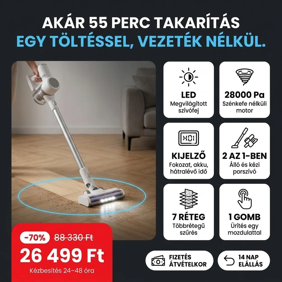 Vezeték nélküli álló porszívó LED-es szívófejjel és kijelzővel, a fő jellemzők kártyáin